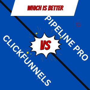 Read more about the article Pipeline Pro vs ClickFunnels: Unleashing the Power of Sales Funnels