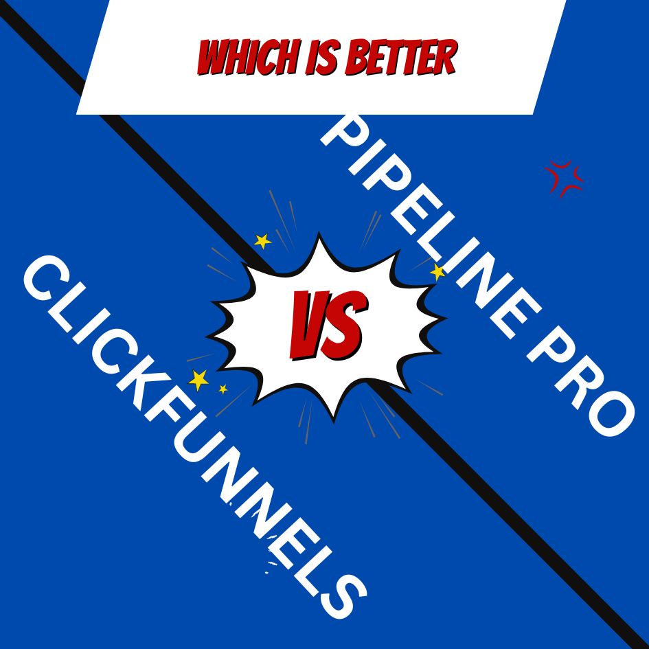 You are currently viewing Pipeline Pro vs ClickFunnels: Unleashing the Power of Sales Funnels